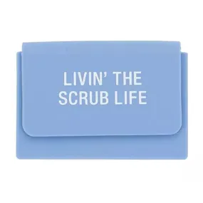 Silicone Card Case - Livin The Scrub Life, Gifts For Doctors and Nurses